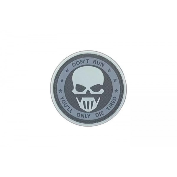 Don’t Run, You’ll Die Tired - ПВХ патч 3D